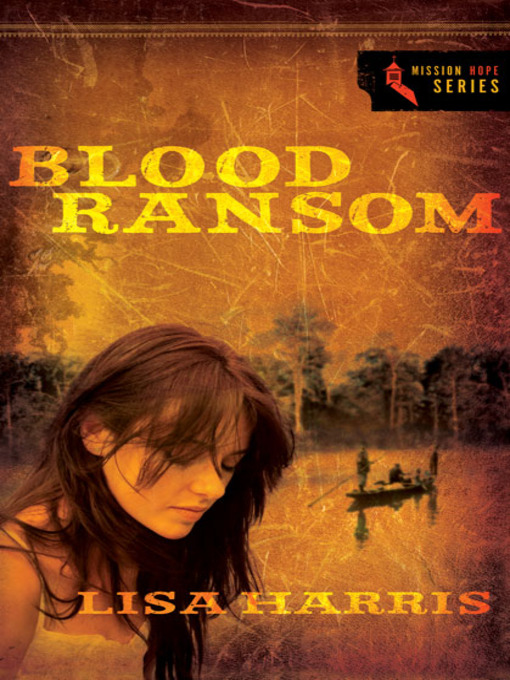 Title details for Blood Ransom by Lisa Harris - Available